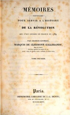 Mémoires particuliers pour servir à l'histoire de la révolution qui s'est operée en France en 1789. 1
