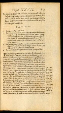 De censuris Ecclesiae, scilicet excommunicatione, suspensione, & interdicto, & de irregularitate, deque Ecclesiae pollutione, ac de casibus reservatis, & de quibusdam miscellaneis ad confessarios plurimum pertinentibus. Caput XXVII.