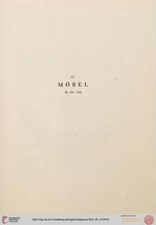 IV. Möbel (Nr. 98 - 142)