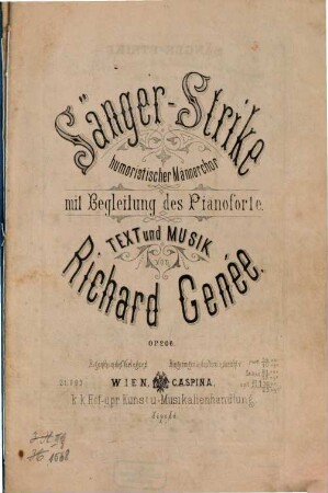 Sänger-Strike : humoristischer Männerchor mit Begleitung des Pianoforte ; Op. 206