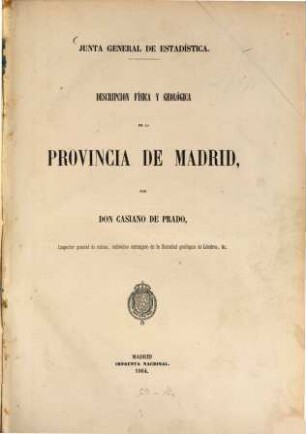Descripcion fisica y geologica de la provincia de Madrid