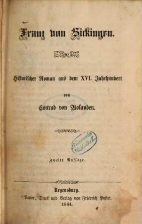 Franz von Sickingen : Historischer Roman aus dem XVI. Jahrhundert von Conrad von Bolanden
