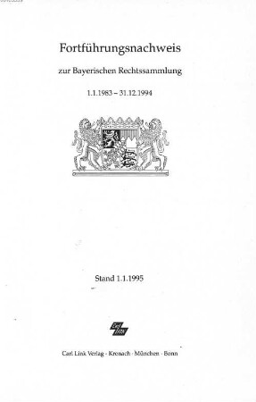 Bayerische Rechtssammlung. 1983/94 (1995)