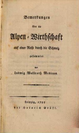 Bemerkungen über die Alpen-Wirthschaft