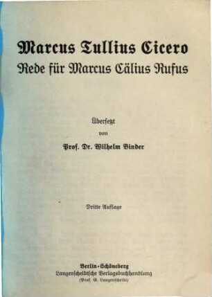 Cicero, 16,[4]. Rede für Marcus Cälius Rufus