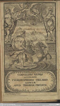 Cornelius Nepos Accurante Christophoro Cellario. Lipsiae Apud Thomam Fritsch