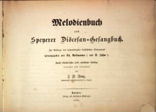 Melodienbuch zum Speyerer Diöcesan-Gesangbuch