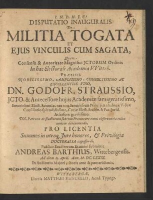 Disputatio Inauguralis De Militia Togata Et Eius Vinculis Cum Sagata