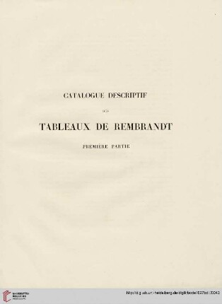 Catalogue descriptif des tableaux de Rembrandt