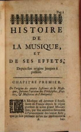 Histoire de la musique, et de ses effets, depuis son origine jusqu'a présent : et en quoi consiste sa beauté. 1 (1725)