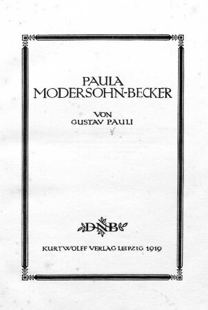 1: Paula Modersohn-Becker : Bücher für die Kunst der Gegenwart