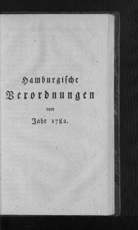 Hamburgische Verordnungen vom Jahr 1782.