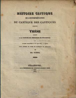 Histoire critique de l'interprétation du Cantique des Cantiques : thèse