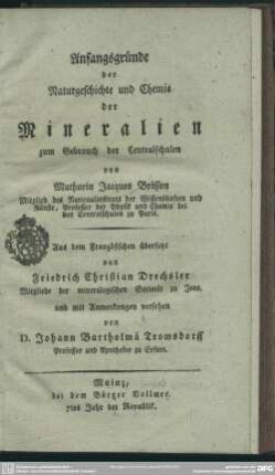 Anfangsgründe der Naturgeschichte und Chemie der Mineralien zum Gebrauch der Centralschulen