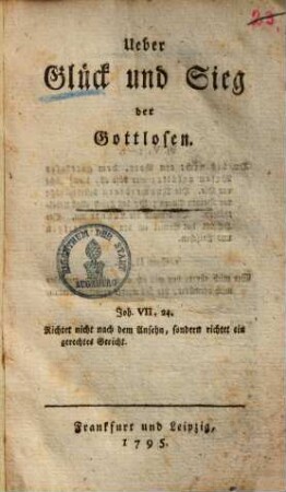 Über Glück und Sieg der Gottlosen