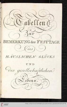 Tabellen zur Bemerkung der Festtage des häuslichen Glücks und des gesellschaftlichen Lebens