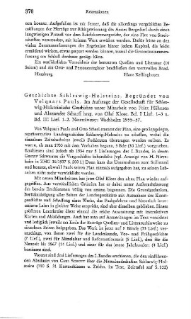 Geschichte Schleswig Holsteins, begr. von Volquart Pauls, im Auftrage der Gesellschaft für Schleswig-Holsteinische Geschichte unter Mitarb. von Fritz Hähnsen und Alexander Scharff hrsg. von Olaf Klose, 1, Lfg. 1-3 und Bd. 3, Lfg. 1-2 : Neumünster, Wachholtz, 1955-57
