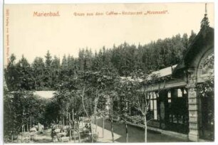 Marienbad. Café-Restaurant Miramonti : Marienbad. Café und Restaurant Miramonti am Hotel Miramondi (Kurhaus Miramonte in Úšovice) mit Kaffeehausgarten