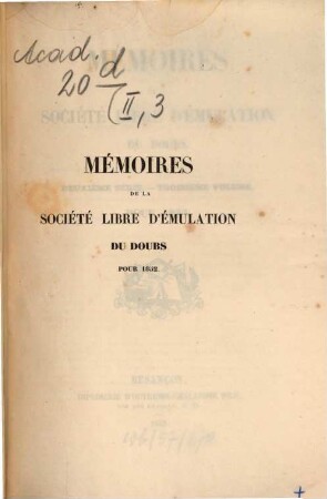 Mémoires de la Société Libre d'Emulation du Doubs. 3. 1852