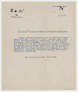 Die einzige wirklich fortschrittliche Kandidatur. [Berlin]. Mitteilung des Club Dada. Briefkopf Club Dada
