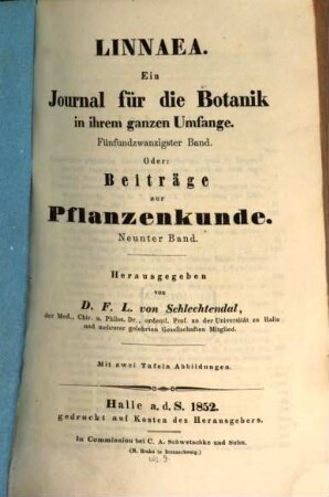 Linnaea  : ein Journal für die Botanik in ihrem ganzen Umfange. 25. 1852