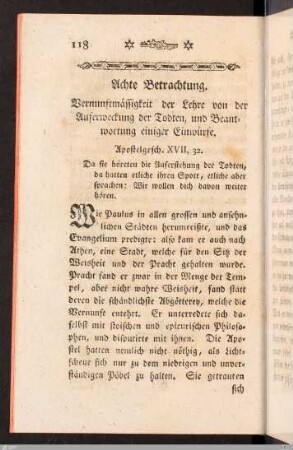 VIII. Betrachtung. Vernunftmäßigkeit der Lehre von der Auferstehung, und Beantwortung einiger Einwürffe.