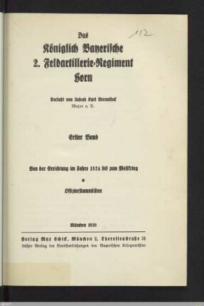 1: Von der Errichtung im Jahre 1824 bis zum Weltkrieg : Offizierstammlisten