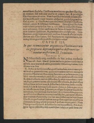 Caput III. In quo examinantur argumenta Photinianorum ex scripturis deprompta quibus de struere conantur mysterium SS. Trinitatis.