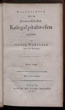 Bd. 1: Nachrichten über das französische Kriegsspitalwesen. Bd. 1