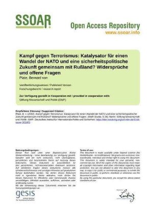Kampf gegen Terrorismus: Katalysator für einen Wandel der NATO und eine sicherheitspolitische Zukunft gemeinsam mit Rußland? Widersprüche und offene Fragen