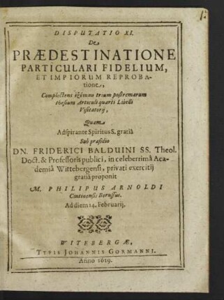 Disputatio XI. De Praedestinatione Particulari Fidelium, Et Impiorum Reprobatione