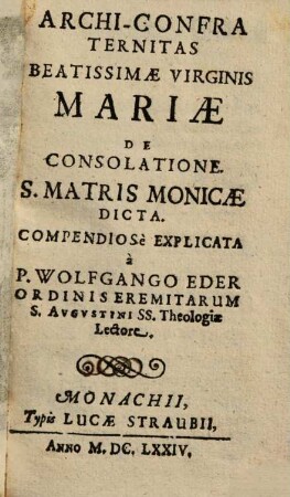 Archi-Confraternitas Beatissimae Virginis Mariae De Consolatione S. Matris Monicae Dicta