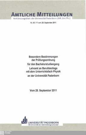 Besondere Bestimmungen der Prüfungsordnung für den Bachelorstudiengang Lehramt an Berufskollegs mit dem Unterrichtsfach Physik an der Universität Paderborn : vom 28. September 2011