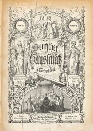 Deutscher Hausschatz in Wort und Bild : für das Jahr .... 5,[1]. 1878/79