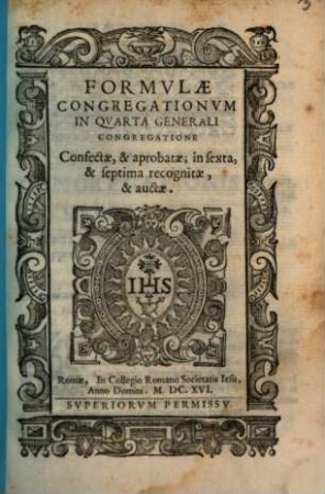 Formvlae Congregationvm In Qvarta Generali Congregatione Confectae, & approbatae