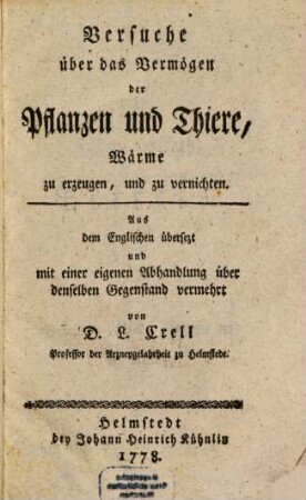 Versuche über das Vermögen der Pflanzen und Thiere, Wärme zu erzeugen und zu vernichten