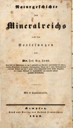 Naturgeschichte des Mineral-Reichs : mit 4 Figurtafeln
