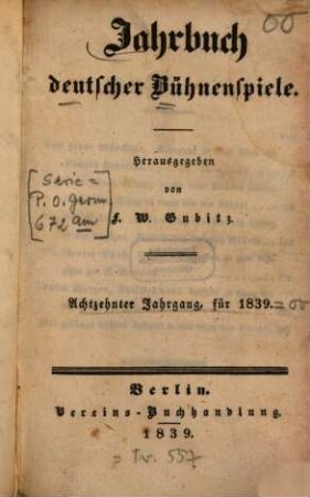 Jahrbuch deutscher Bühnenspiele. 18. 1839