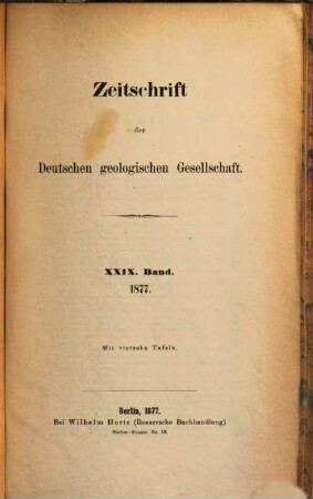 Zeitschrift der Deutschen Geologischen Gesellschaft. 29. 1877