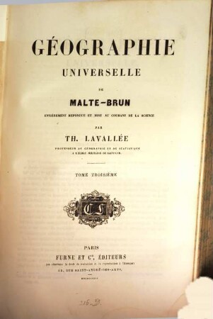 Géographie universelle de Conrad Malte-Brun, entièrement refondue et mise au courant de la science par Th. Lavallée. 3