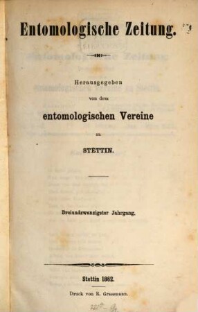 Entomologische Zeitung. 23, 23. 1862
