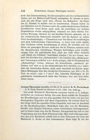 444-445 [Rezension] Merkelbach, Benedictus Henricus, Summa theologiae moralis ad mentem D. Thomae et ad normam iuris novi