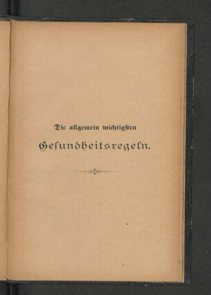 Die allgemein wichtigsten Gesundheitsregeln.