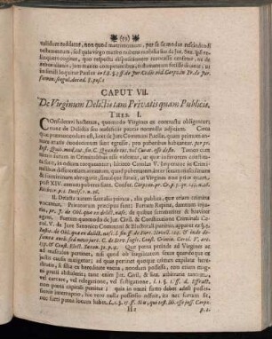 Caput VII. De Virginum Delictis tam Privatis quam Publicis.