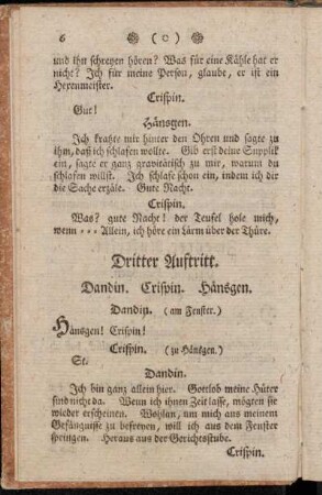 Dritter Auftritt. Dandin. Crispin. Hänsgen.
