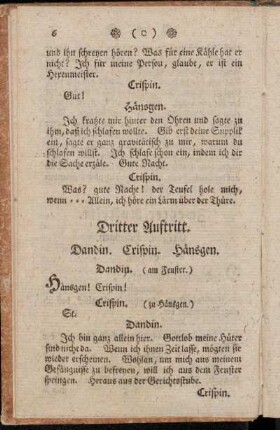 Dritter Auftritt. Dandin. Crispin. Hänsgen.