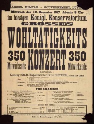 "Kaiserliches Militär-Gouvernement Lüttich ... Grosses Wohltätigkeits Konzert ... 350 Mitwirkende"
