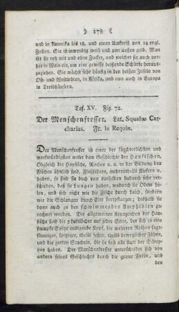 Taf. XV. Fig. 72. Der Menschenfresser Fig. 73. Der Zitterroche oder Krampffisch Fig. 74. Der Steinbutt Fig. 75. Der Zitterahl Fig. 76. Der sinesische Goldkarpfen Fig. 77. Der Häring Fig. 78. Der Schwarzflosser