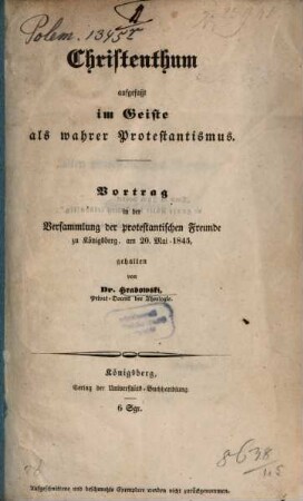 Christenthum aufgefaßt im Geiste als wahrer Protestantismus