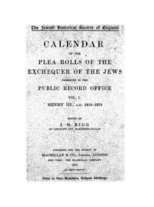 Calendar of the plea rolls of the exchequer of the Jews preserved in the public record office